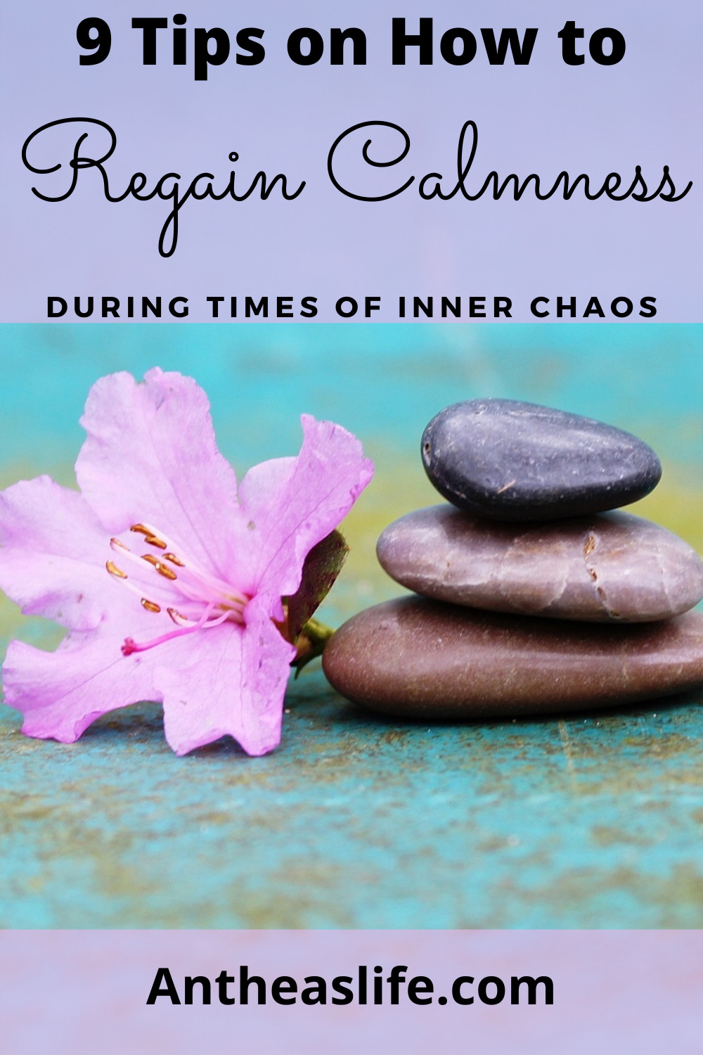 9-tips-on-how-to-regain-calmness-during-times-of-inner-chaos