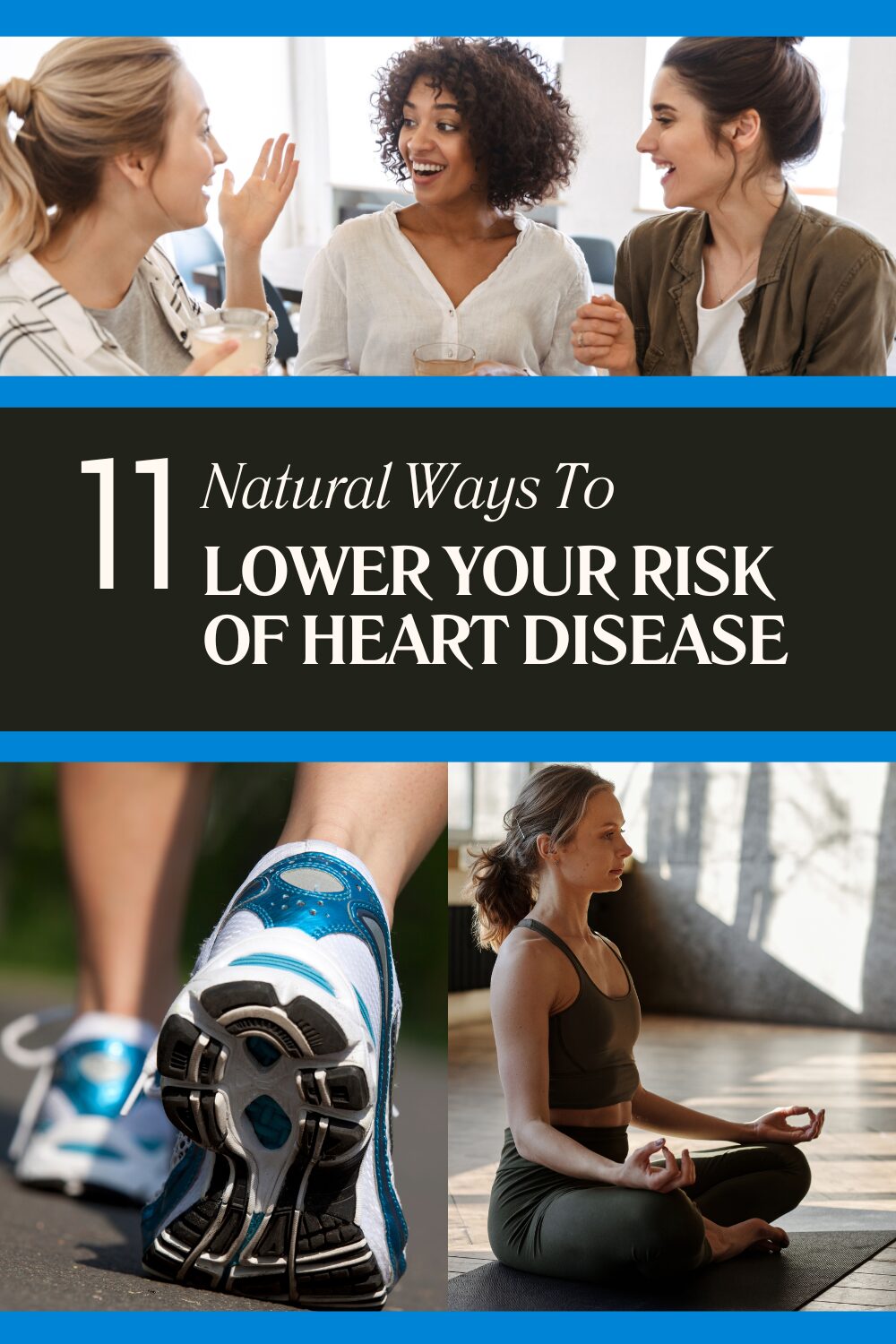 lower your risk of heart disease